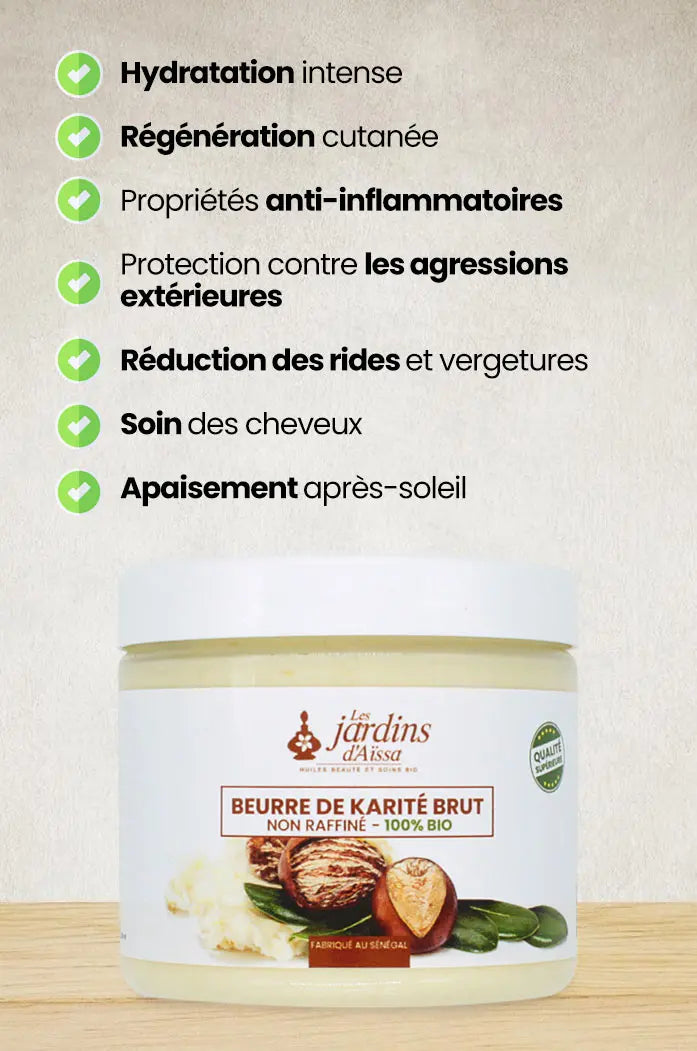 Beurre de karité brut bio et naturel non raffiné et fouetté qualité supérieure les jardins aissa points fort